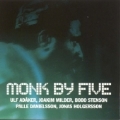 Monk By Five