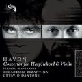 Haydn: Concertos for Harpsicord & Violin: Hob.X.VIII-11, Hob.VIIa-4, Hob.X.VIII-6 / Ottavio Dantone, Stefano Montanari, Accademia Bizantina