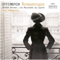Offenbach Romantique/ Marc Minkowski(cond), Les Musiciens du Louvre, Jerome Pernoo(vc)