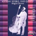 Bottesini Double Bass Quartet