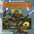 Mech Warrior IV - Vengeance (Original Video Game Soundtrack)
