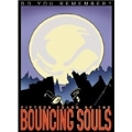 Do You Remember? - 15 Years Of The Bouncing Souls
