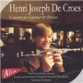 Henri Joseph De Croes: Concerto for Clarinet & Partias