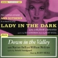 Lady in the Dark / Down in the Valley