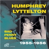 Bad Penny Blues (1955-1956)