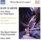 Raw Earth: New Music for Wind Band Raw Earth: New Music for Wind Band