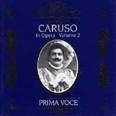 Prima Voce - Caruso in Opera Vol 2