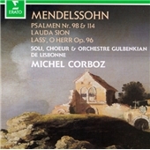 Mendelssohn:Psalm No.98 & No.114