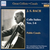 パブロ・カザルス/Great Cellists - Pablo Casals - Bach: Cello Suites 1-6
