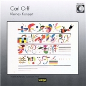 Orff: Kleines Konzert Orff: Kleines Konzert