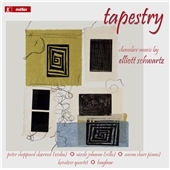 Tapestry - Chamber Music by Elliott Schwartz