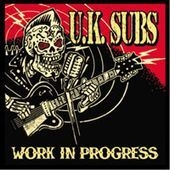 U.K. Subs/Work In Progress