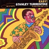 Easy (Stanley Turrentine Plays The Pop Hits)