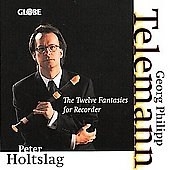 Telemann: The Twelve Fantasias for Recorder / Peter Holtslag