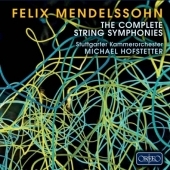 Mendelssohn: The Complete String Symphonies Mendelssohn: The Complete String Symphonies