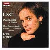 Liszt: Piano Sonata in b, 3 Concert Studies / Louis Lortie