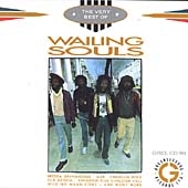 Very Best Of The Wailing Souls, The