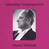 Lebendige Vergangenheit - Marcel Wittrisch