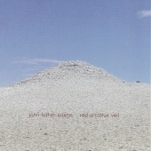 John Luther Adams: Red Arc/Blue Veil John Luther Adams: Red Arc/Blue Veil
