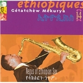 Ethiopiques Vol.14 (Negus Of Ethiopian Sax)