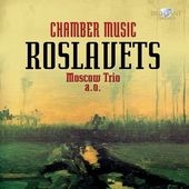 Roslavetz: Chamber Music Roslavetz: Chamber Music