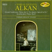 Alkan: Grande sonate, Op 33; Sonatine, Op 61