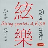 Fernstroem: String Quartets Nos 4, 6-8