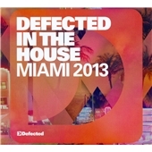 Defected In The House Miami 2013