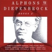 Diepenbrock: Songs Vol 2 / Alexander, Jansen, et al