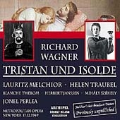 Wagner : Tristan und Isolde / Perlea, MET, Melchior, Traubel