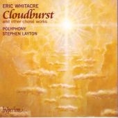 Whitacre: Cloudburst & Other Choral Works Whitacre: Cloudburst & Other Choral Works