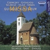 Missa Quinque Auctorum -M.Csemiczky, L.Gyongyosi, J.Vajda, etc / Gyorgy Selmeczi(cond), Hungarian Radio Chorus, Aulos Ensemble, etc