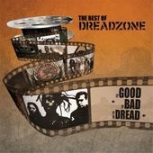 The Best Of Dreadzone : The Good The Bad And The Dread