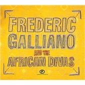 Frederic Galliano And The African Divas