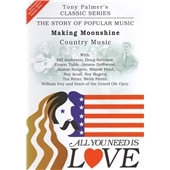 All You Need Is Love Vol. 10 : Making Moonshine - Country Music 