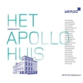 Sound Art @ Het Apollohuis Sound Art @ Het Apollohuis