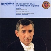 Gershwin : Rhapsody In Blue; Grofe, Bernstein / Bernstein, Benny Goodman, etc