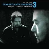 Transatlantic Sessions Series 3 Vol.2