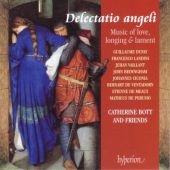 DELECTATIO ANGELI -MUSIC OF LOVE, LONGING & LAMENT:PRISONER'S SONG/ENGLISH DANCE/BEDYNGHAM:O ROSA BELLA/ETC:CATHERINE BOTT(S)/PAVLO BEZNOSIUK(fiddle)/MARK LEVY(fiddle)