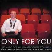 Only for You - The Music of Paul Lovatt-Cooper Vol.2 Only for You - The Music of Paul Lovatt-Cooper Vol.2
