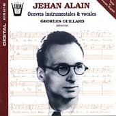 Jehan Alain: Vocal & Instrumental Works Jehan Alain: Vocal & Instrumental Works