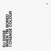 When I'm Bored I Change Colour When I'm Bored I Change Colour