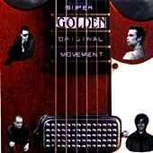 Super Golden Original Movement Super Golden Original Movement