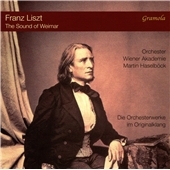 Sound of Weimar: Franz Liszt - Die Orchesterwerke im Originalklang Sound of Weimar: Franz Liszt - Die Orchesterwerke im Originalklang
