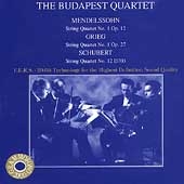The Budapest Quartet - Mendelssohn: String Quartet no 1; Grieg, Schubert