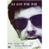 Da Doo Ron Ron : Story Of Phil Spector