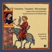 ֥륯ųڥ󥵥֥/Trobadors  - Songs &Dances of the Middle Ages / Ensemble fur Fruge Musik Augsburg[CHE01482]