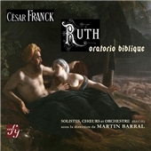 Franck: Ruth - Oratorio Biblique