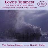Love's Tempest: Late Romantic Choral Music