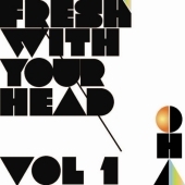 Fresh With Your Head Vol. 1
